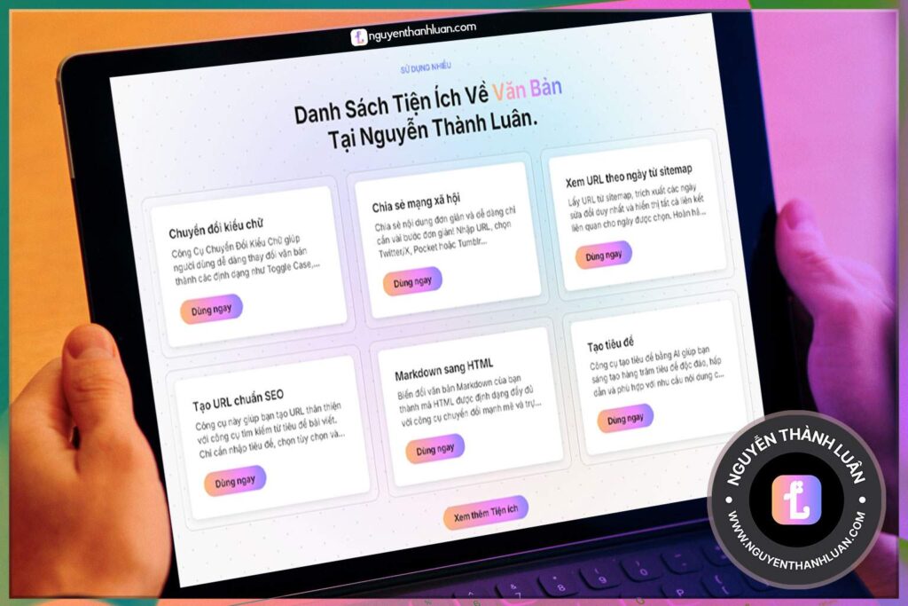 Các Tiện Ích Online Độc Đáo Trên NguyenThanhLuan.com